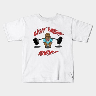 Light Weight Baby! Kids T-Shirt